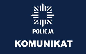 grafika, logo policji, napis komunikat